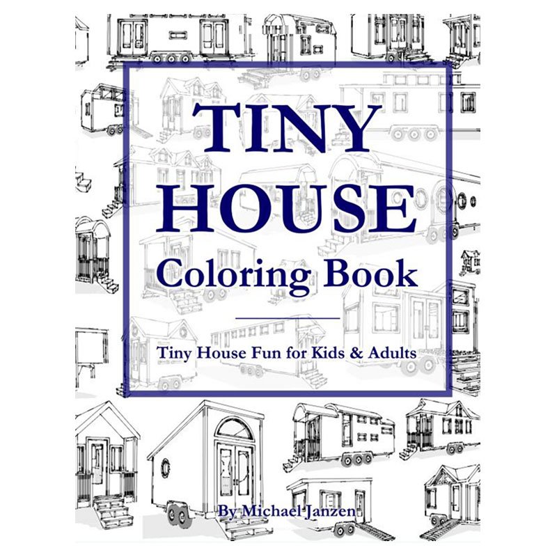 Tiny House Coloring Book